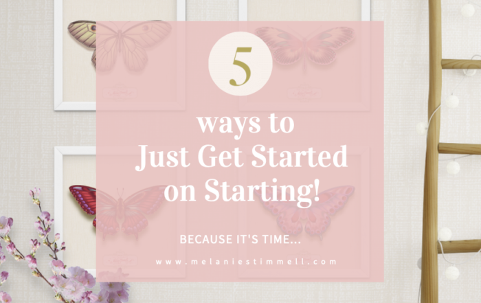 An inspirational poster titled "5 ways to just get started on starting!" with a soft pink background and whimsical butterfly graphics. The poster is pinned to a beige wall, accompanied by decorative elements.